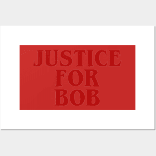 Justice for Bob Posters and Art